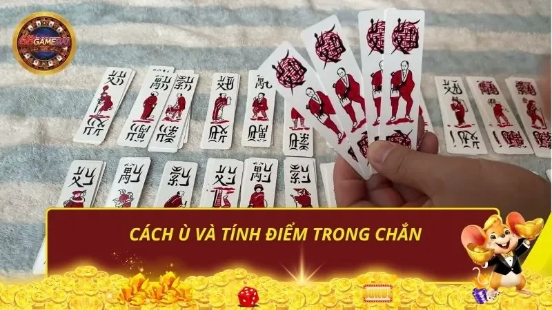 Cách Ù và tính điểm trong Chắn